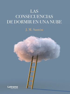 cover image of Las consecuencias de dormir en una nube